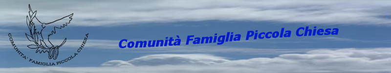 Associazione "Comunit Famiglia Piccola Chiesa"